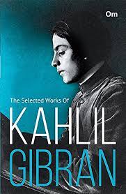 The Selected Works of Kahlil Gibran - Om Books