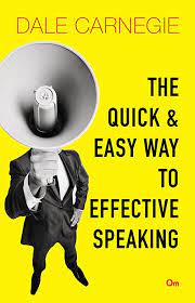 The Quick And Easy Way To Effective Speaking - Om Books
