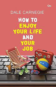 How To Enjoy Your Life And Your Job - Om Books