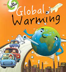 Go Green: Global Warming - Om Books