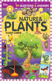 99 Question & Answers: Nature & Plants Flash Cards - Om Books