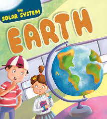 The Solar System: Earth - Om Books