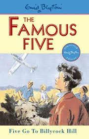 The Famous Five 16: Five Go To Billycock Hill