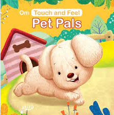Touch and Feel Pet Pals