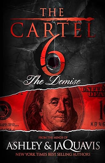 The Cartel 6: The Demise