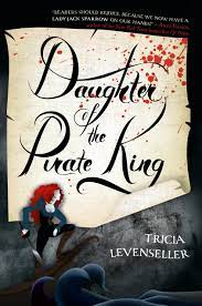Daughter Of The Pirate King #1