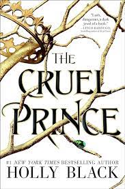 The Folk Of The Air #1: The Cruel Prince (Little Brown)