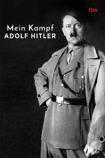 Mein Kampf Adolf Hitler - Om Books
