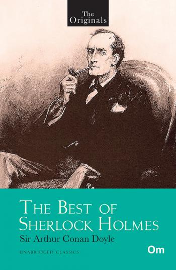 The Originals: The Best Of Sherlock Holmes - Om Books