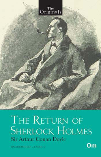 The Originals: The Return Of Sherlock Holmes - Om Books