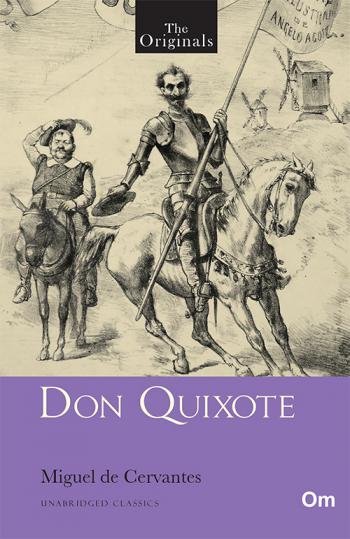The Originals: Don Quixote - Om Books