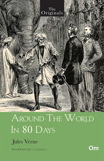 The Originals: Around The World In 80 Days - Om Books