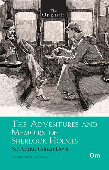 The Originals: The Adventures And Memoirs Of Sherlock Holmes - Om Books