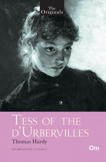 The Originals: Tess Of The D'Urbervilles - Om Books