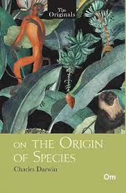 The Originals: On The Origin Of Species - Om Books
