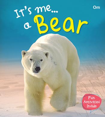 It's Me… a Bear