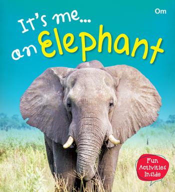 It's Me… an Elephant