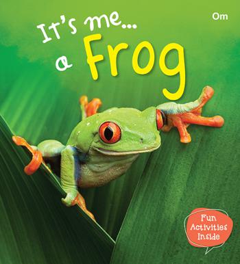 It's Me… a Frog