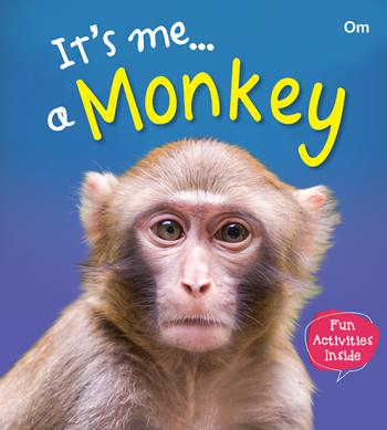 It's Me… a Monkey