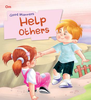 Good Manners: Help Others