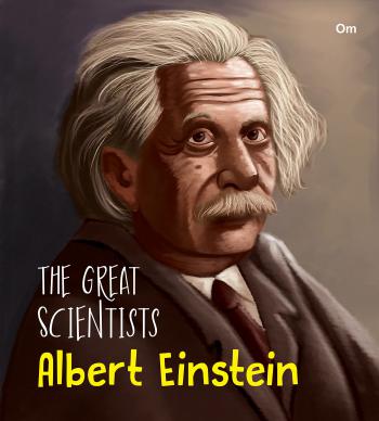 The Great Scientists: Albert Einstein