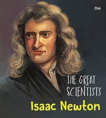 The Great Scientists: Isaac Newton