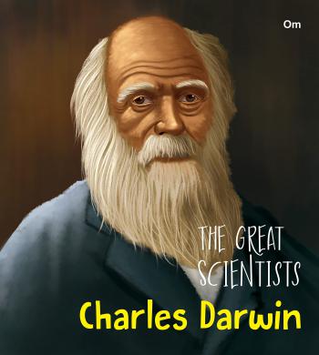 The Great Scientists: Charles Darwin