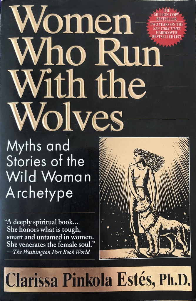 Women Who Run With the Wolves - Ballantine Books