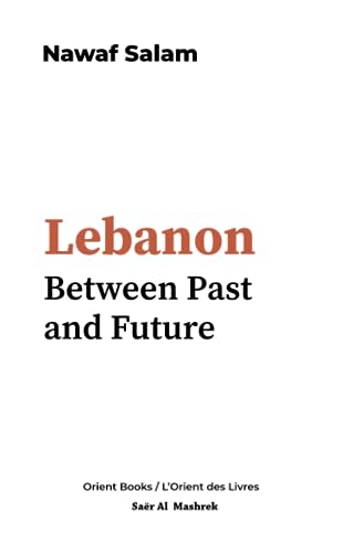 Lebanon Between Past and Future