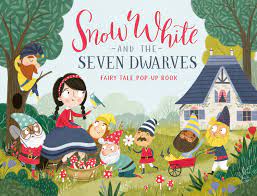 Snow White And The Seven Dwarves - Fairy Tale Pop Up Book