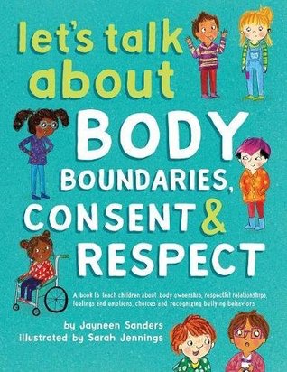 Let's Talk About Body Boundaries, Consent & Respect