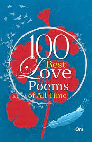 100 Best Love Poems of All Time - Om Books
