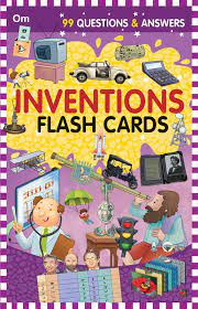 99 Question & Answers: Inventions Flash Cards - Om Books