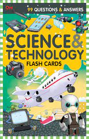 99 Question & Answers: Science And Technology Flash Cards - Om Books