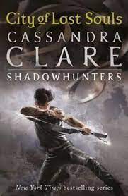 The Mortal Instruments 5: City of Lost Souls (Walker Books)